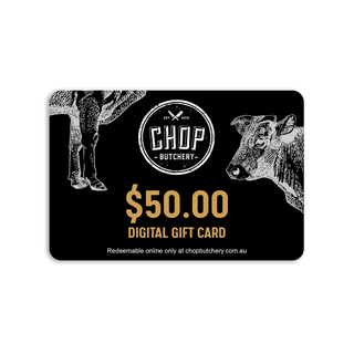 $50.00 Chop Butchery Gift Card (Digital)