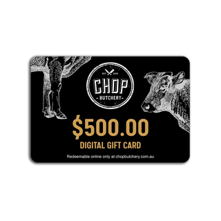 $500.00 Chop Butchery Gift Card (Digital)